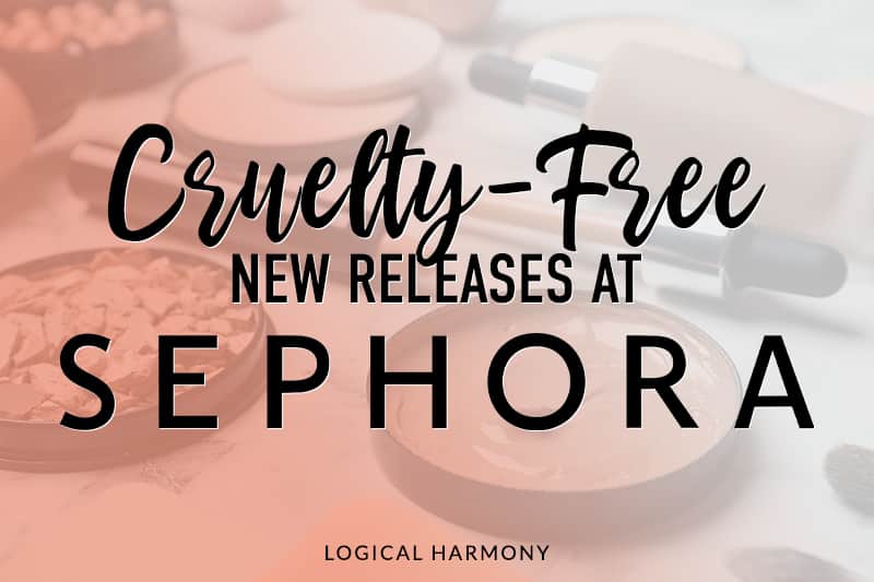 Cruelty-Free & Vegan New Releases at Sephora