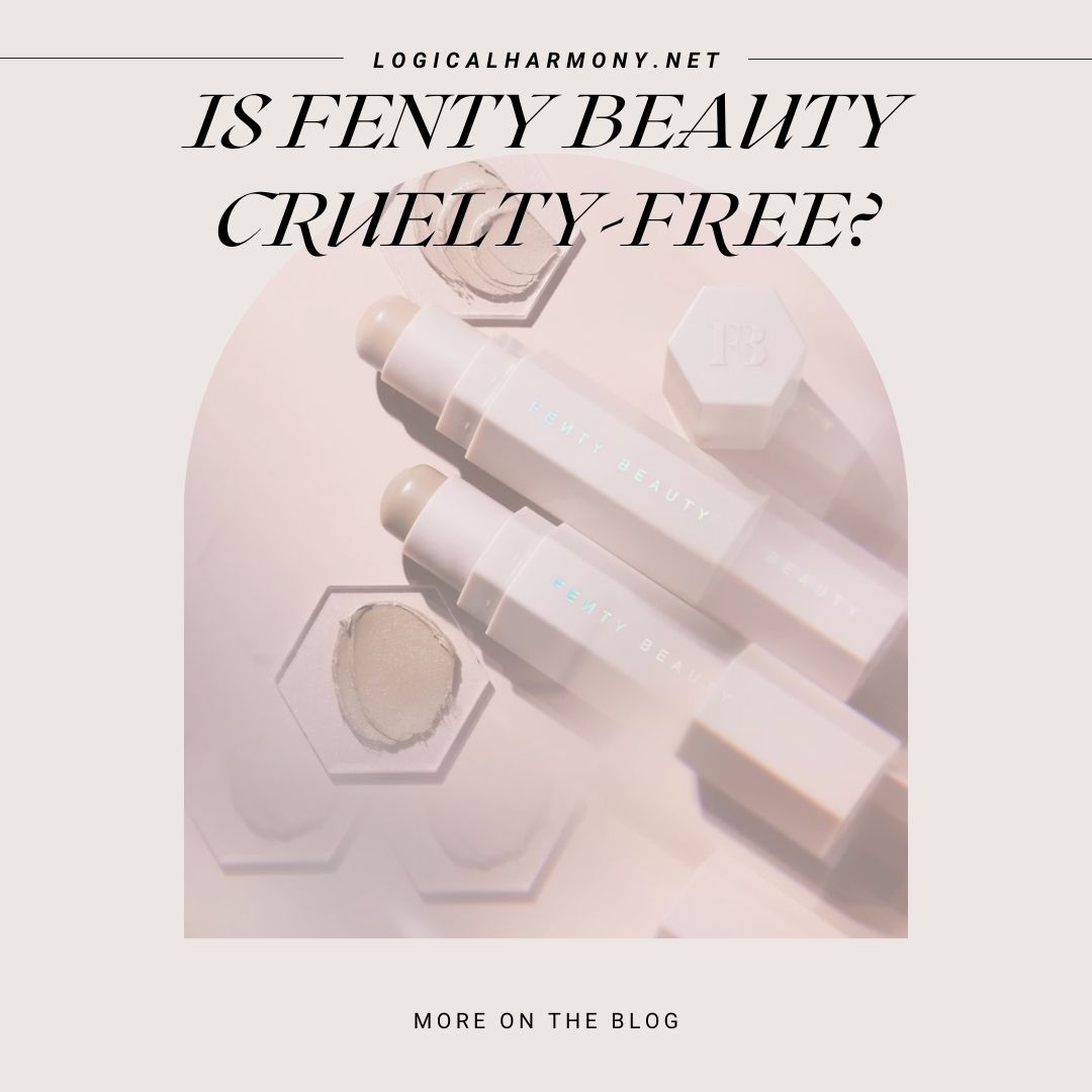 Is Fenty Beauty Cruelty-Free? (2022 update)