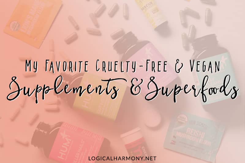 My Favorite Vegan Supplements & Superfoods