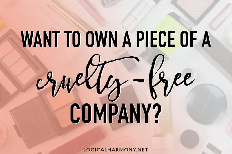 Want to Own a Piece of a Cruelty-Free Company?