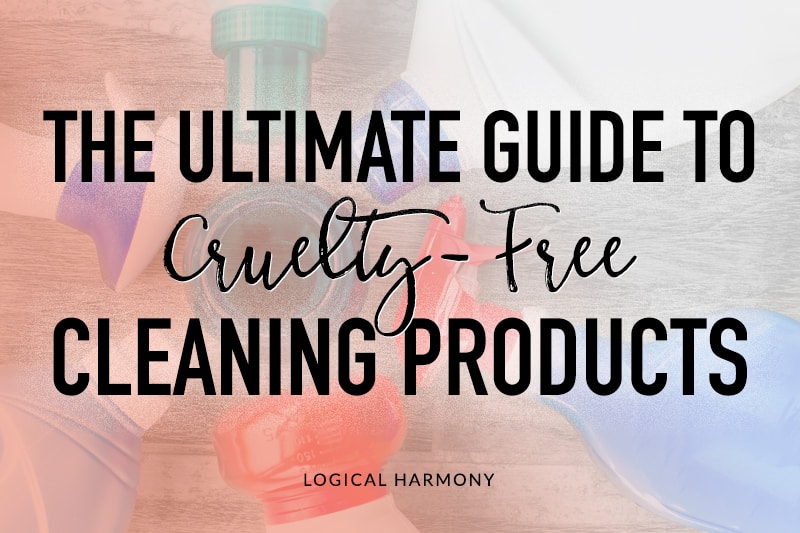 The Ultimate Guide to Cruelty-Free Cleaning Products